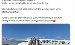 Bakan Yerlikaya: Yüreği Gazze için atan kardeşlerimize hoş geldiniz diyorum