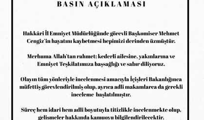 Hakkari Valiliği'nden başkomiserin ölümüne ilişkin açıklama