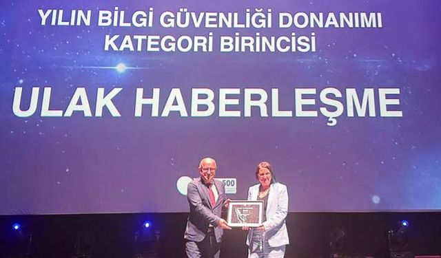 ULAK Haberleşme, Bilişim 500 Araştırması’nda ‘Bilgi Güvenliği Donanımı Kategorisi’nde birinci oldu