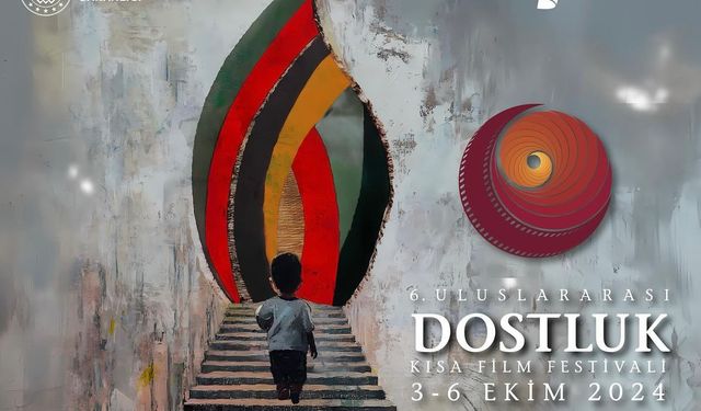 Uluslararası Dostluk Kısa Film Festivali, 6. kez perdelerini açıyor