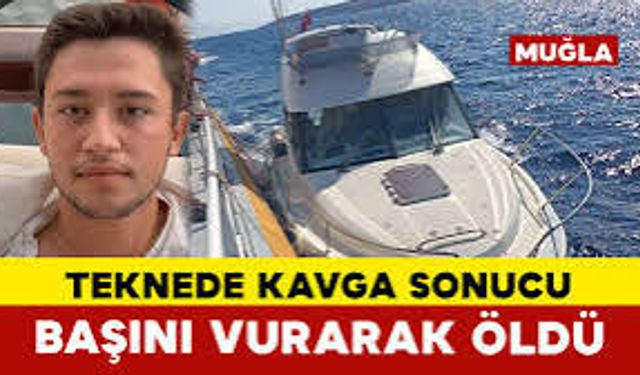 Marmaris'te teknede kavga: 1 ölü, 3 yaralı