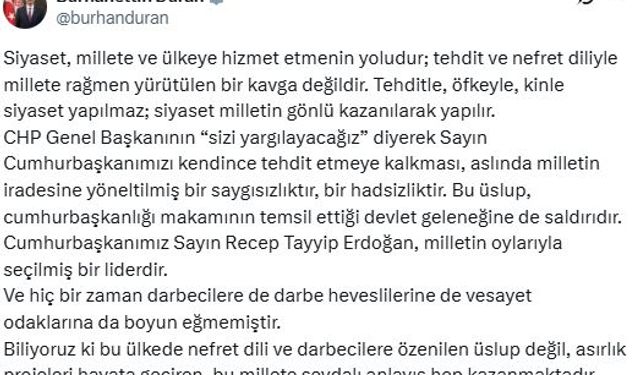 İletişim Başkanı Duran: Siyaset tehdit ve nefret diliyle değil, milletin gönlü kazanılarak yapılır