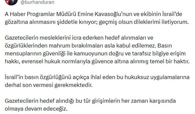 İletişim Başkanı Duran: Emine Kavasoğlu'nun ve ekibinin İsrail'de gözaltına alınmasını kınıyorum