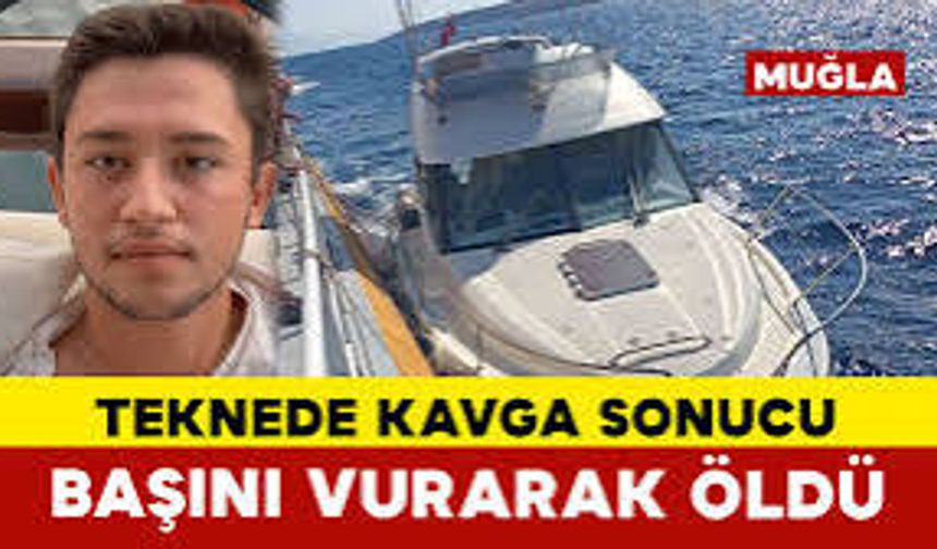 Marmaris'te teknede kavga: 1 ölü, 3 yaralı